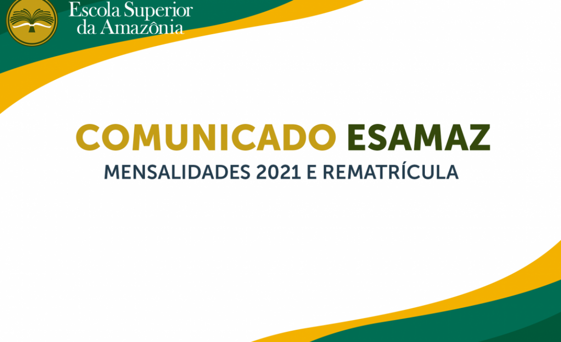 Comunicado Esamaz: Mensalidades 2021 e Rematrícula