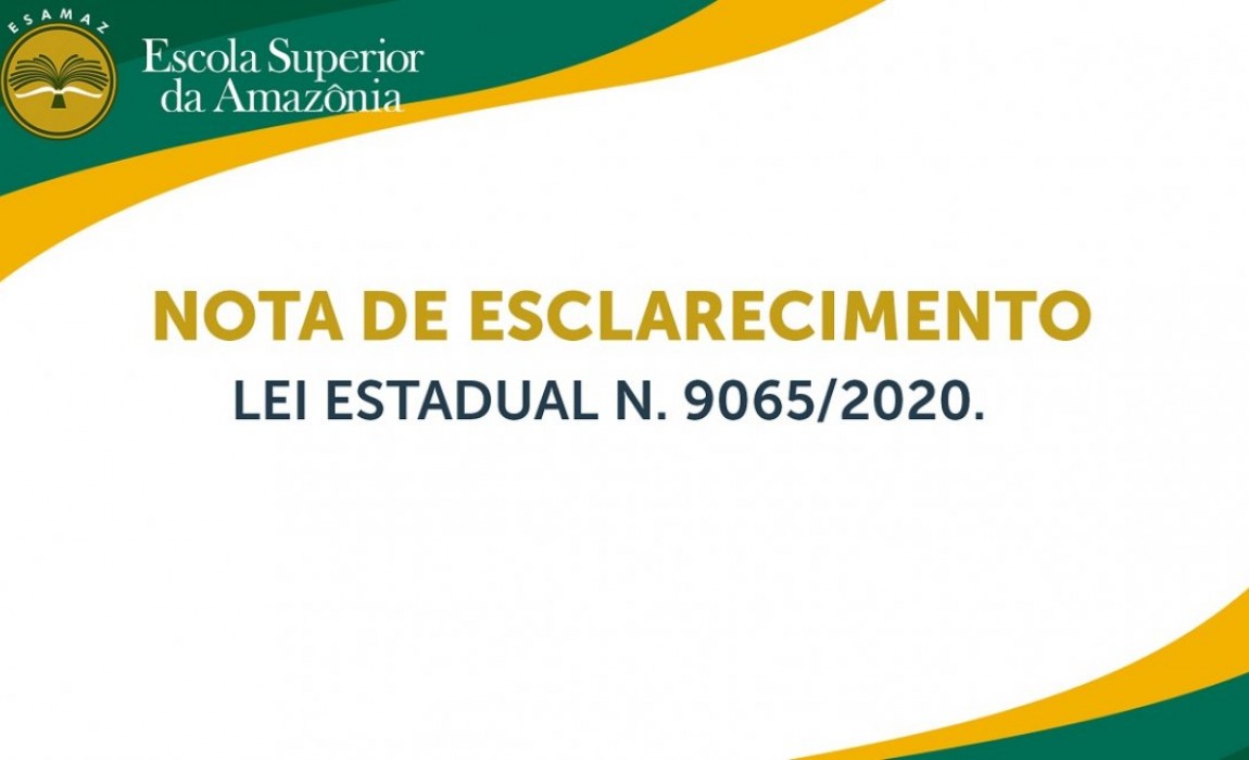 NOTA DE ESCLARECIMENTO - LEI ESTADUAL N 9065-2020
