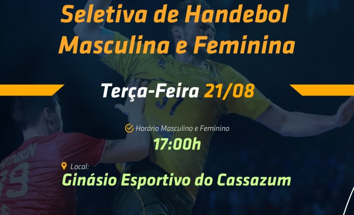 Seletiva de Handebol Masculino e Feminino hoje, 21, a partir das 17hs,no Ginasio do Cassazum